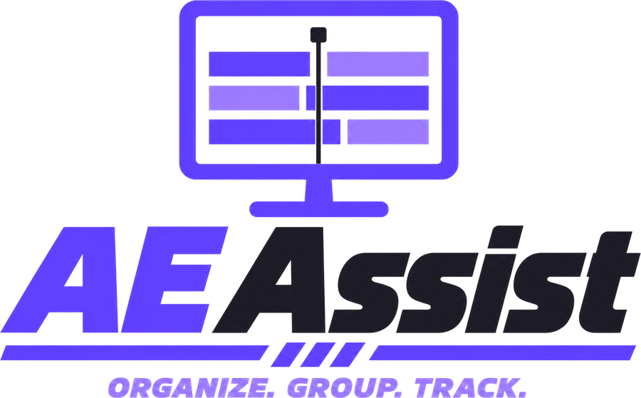 AE Assist — Organize. Group. Track.